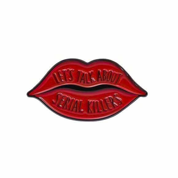 LET'S TALK ABOUT SERIAL KILLERS RED LIPS OIL DRIPPED ENAMEL LAPEL PIN BROOCH NWT - Picture 3 of 15